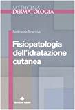 Fisiopatologia dell'idratazione cutanea