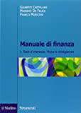 Manuale di finanza. Tassi d'interesse. Mutui e obbligazioni (Vol. 1)