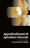 Apicoltura Naturale: Studi Scientifici