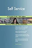 Self Service A Complete Guide - 2021 Edition