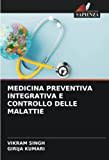 MEDICINA PREVENTIVA INTEGRATIVA E CONTROLLO DELLE MALATTIE