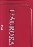 l' aurora - periodico del movimento cattolico nisseno 1908