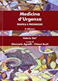 Medicina d'urgenza. Pratica e progresso