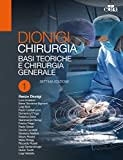 Chirurgia: Basi teoriche e chirurgia generale-Chirurgia specialistica (Vol. 1-2)