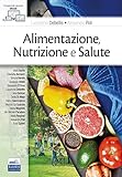 Alimentazione, nutrizione e salute