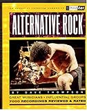 Alternative Rock: The Best Musicians & Recordings